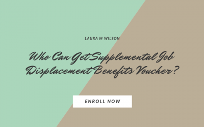 Who Can Get Supplemental Job Displacement Benefits Voucher?