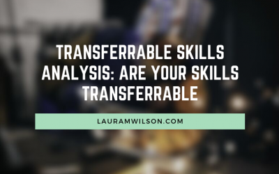 Transferrable Skills Analysis: Are Your Skills Transferrable