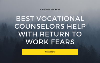 Best Vocational Counselors Help with Return to Work Fears