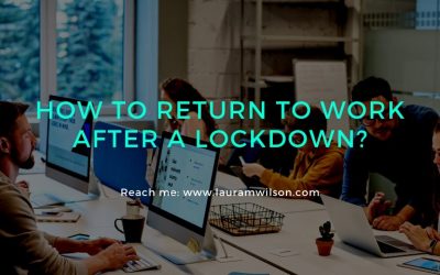 How to Return to Work After a Lockdown?