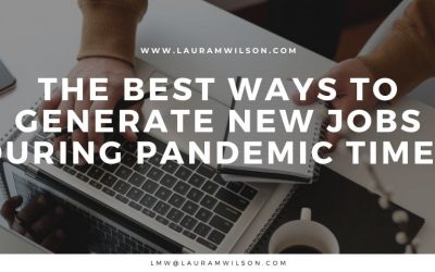 The Best Ways to Generate New Jobs During Pandemic Times