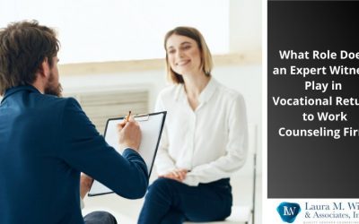 What Role Does an Expert Witness Play in Vocational Return to Work Counseling Firm?