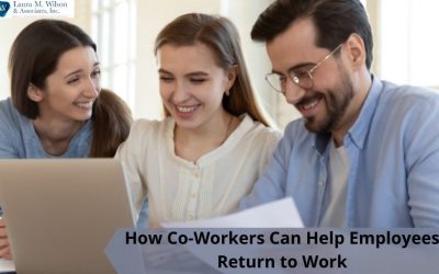 How Co-Workers Can Help Employees Return to Work