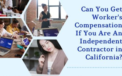Can You Get Workers’ Compensation If You Are An Independent Contractor in California?