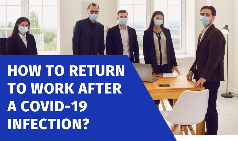 How to Return to Work After a COVID-19 Infection?