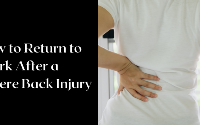 How to Return to Work After a Severe Back Injury